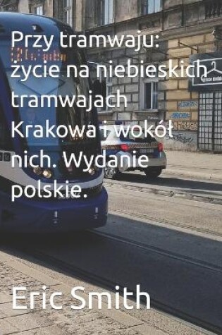 Cover of Przy tramwaju