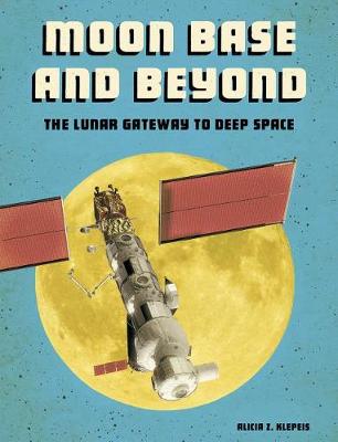 Cover of Moon Base and Beyond