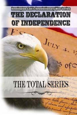 Book cover for The Declaration of Independence the Total Series