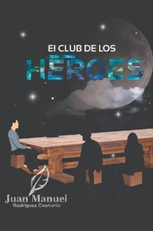 Cover of El Club de los Héroes