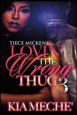 Book cover for Lovin' The Wrong Thug 3