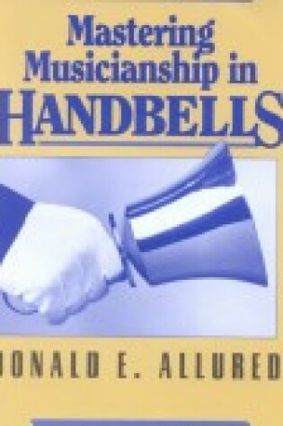 Cover of Mastering Musicianship in Handbells