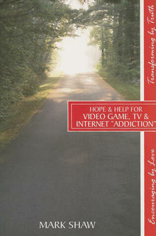 Cover of Hope & Help for Video Game, TV & Internet "Addiction"