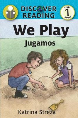 Book cover for We Play/ Jugamos