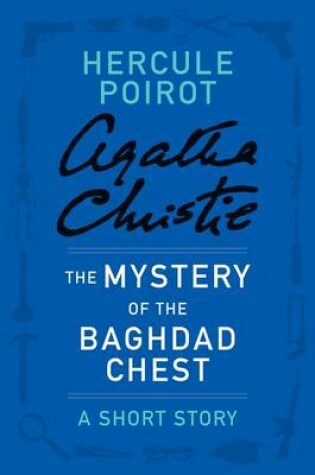 Cover of The Mystery of the Baghdad Chest