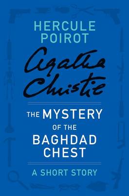 Book cover for The Mystery of the Baghdad Chest