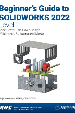 Cover of Beginner's Guide to SOLIDWORKS 2022 - Level II