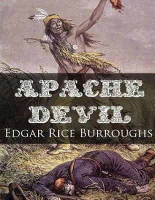 Book cover for Apache Devil (Annotated)