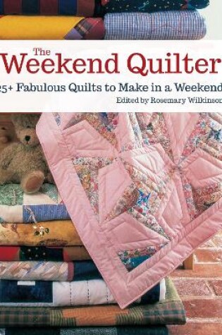 Cover of The Weekend Quilter