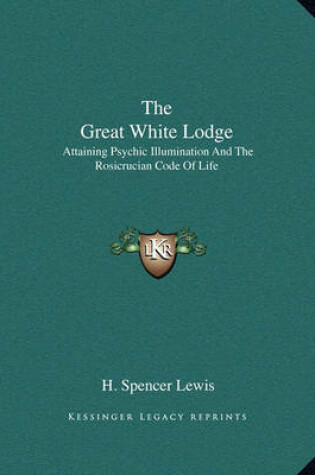 Cover of The Great White Lodge