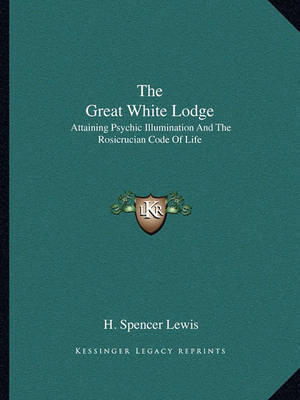 Book cover for The Great White Lodge