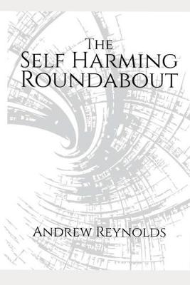 Book cover for The Self-Harming Roundabout