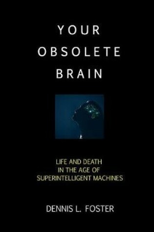 Cover of Your Obsolete Brain