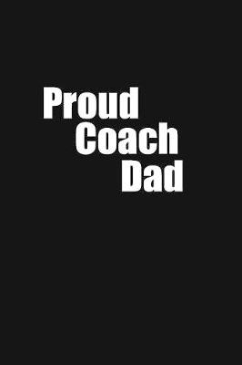 Book cover for proud coach dad