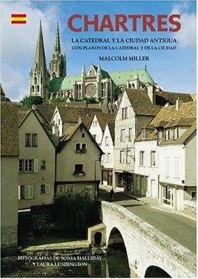 Book cover for Chartres Cathedral and the Old Town - Spanish