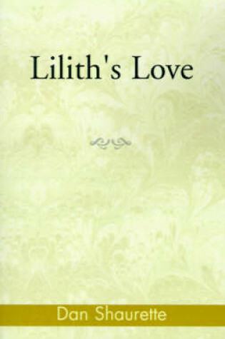 Cover of Lilith's Love