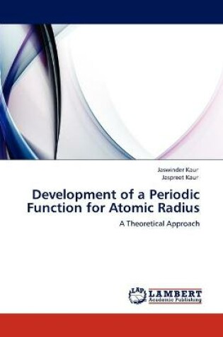 Cover of Development of a Periodic Function for Atomic Radius