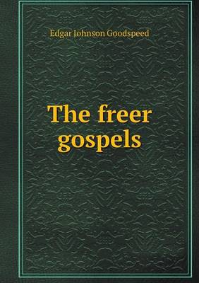 Book cover for The freer gospels