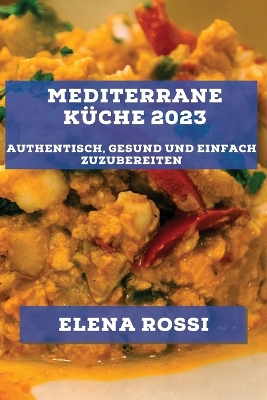 Book cover for Mediterrane Küche 2023