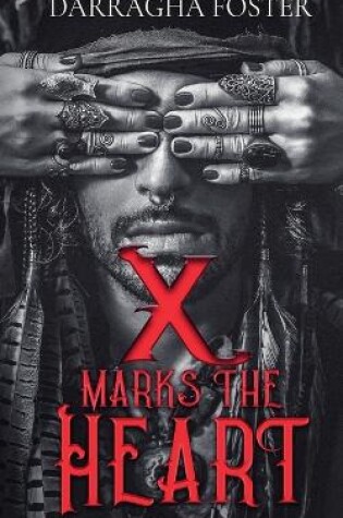 Cover of X Marks the Heart