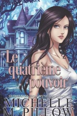 Cover of Le quatrième pouvoir