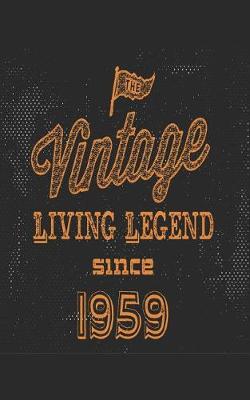 Book cover for The Vintage Living Legend Since 1959