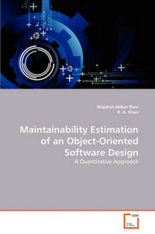 Cover of Maintainability Estimation of an Object-Oriented Software Design