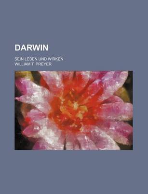 Book cover for Darwin; Sein Leben Und Wirken