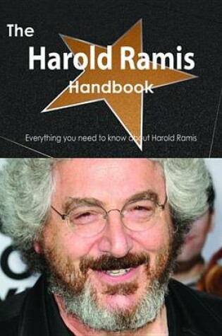 Cover of The Harold Ramis Handbook - Everything You Need to Know about Harold Ramis