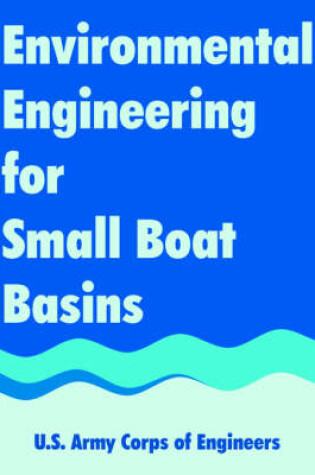 Cover of Environmental Engineering for Small Boat Basins