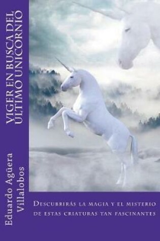 Cover of Viger En Busca del  ltimo Unicornio