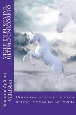 Book cover for Viger En Busca del  ltimo Unicornio