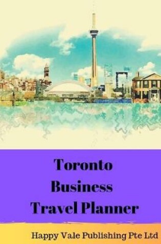 Cover of Toronto Business Travel Planner