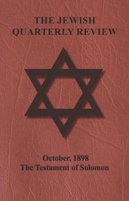 Book cover for The Jewish Quarterly Review - October, 1898 - The Testament of Solomon