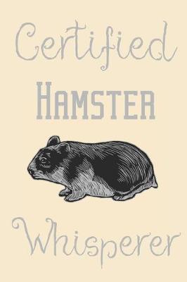 Book cover for Certified Hamster whisperer