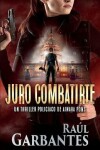 Book cover for Juro combatirte