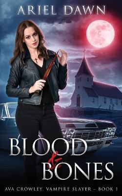 Book cover for Blood & Bones