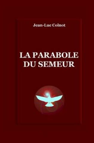 Cover of La Parabole Du Semeur