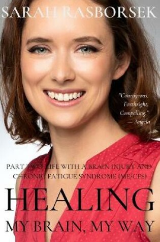 Cover of Healing My Brain, My Way - Part 2