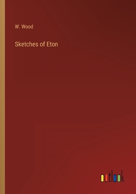 Book cover for Sketches of Eton