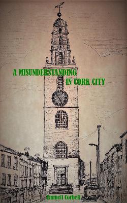 Cover of A Misunderstanding in Cork City