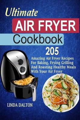Book cover for Ultimate Air Fryer Cookbook