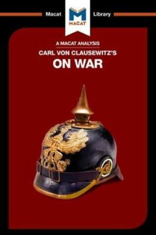 Cover of An Analysis of Carl von Clausewitz's On War