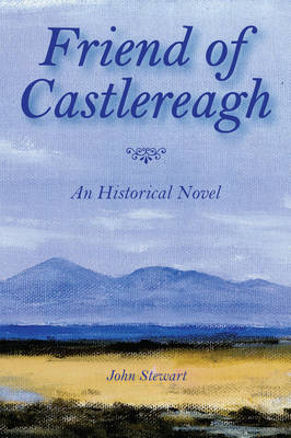 Book cover for Friend of Castlereagh