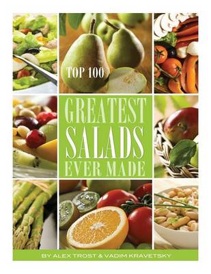 Book cover for Greatest Salads Ever Made- Top 100