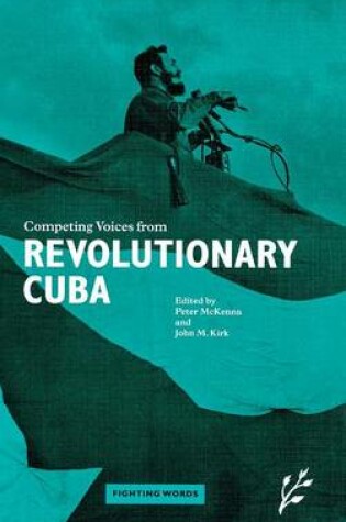 Cover of Competing Voices from Revolutionary Cuba