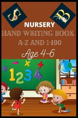 Book cover for Nursery hand writing book, A-Z and 1- 100, age 4-6