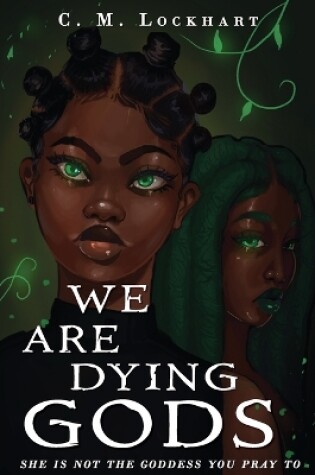 Cover of We Are Dying Gods