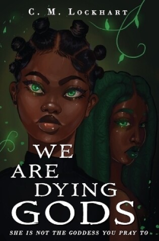 Cover of We Are Dying Gods