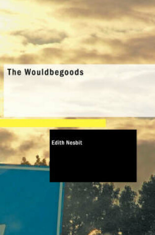 Cover of The Wouldbegoods